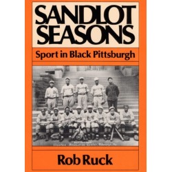 Sandlot Seasons: SPORT in BLACK PITTSBURGH