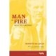 Man of Fire: Selected Writings