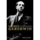George Gershwin: An Intimate Portrait