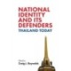 National Identity and Its Defenders: Thailand Today