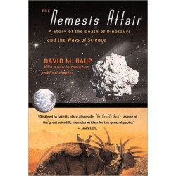 The Nemesis Affair: A Story of the Death of Dinosaurs and the Ways of Science