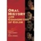 Oral History and Communities of Color