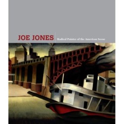 Joe Jones: Radical Painter of the American Scene