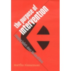 The Purpose of Intervention: Changing Beliefs About the Use of Force