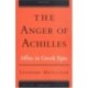 The Anger of Achilles: Menis in Greek Epic