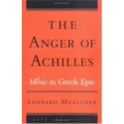 The Anger of Achilles: Menis in Greek Epic
