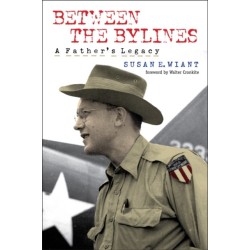 Between the Bylines: A Father's Legacy