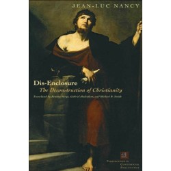 Dis-Enclosure: The Deconstruction of Christianity