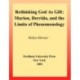 Rethinking God As Gift: Marion, Derrida, and the Limits of Phenomenology