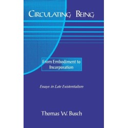 Circulating Being: From Embodiment to Incorportation