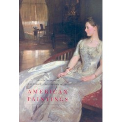 American Paintings to 1945: The Collections of the Nelson-Atkins Museum of Art