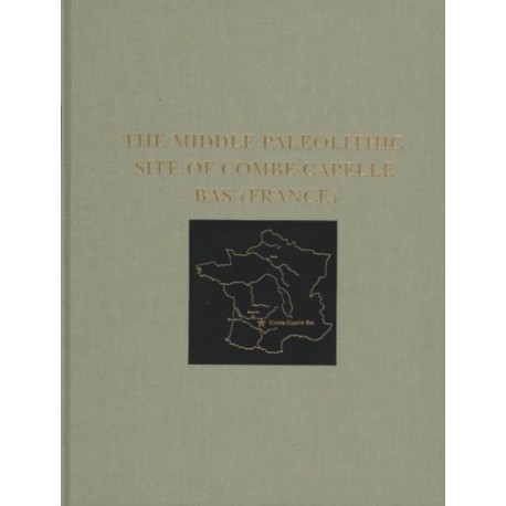 The Middle Paleolithic Site of Combe–Capelle Bas (France)