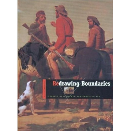 Redrawing Boundaries: Perspectives on Western American Art