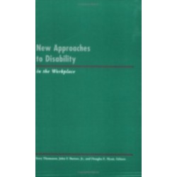 New Approaches to Disability in the Workplace