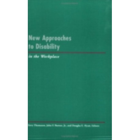 New Approaches to Disability in the Workplace