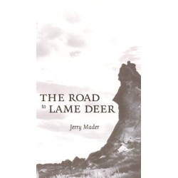 The Road to Lame Deer