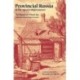 Provincial Russia in the Age of Enlightenment: The Memoir of a Priest's Son