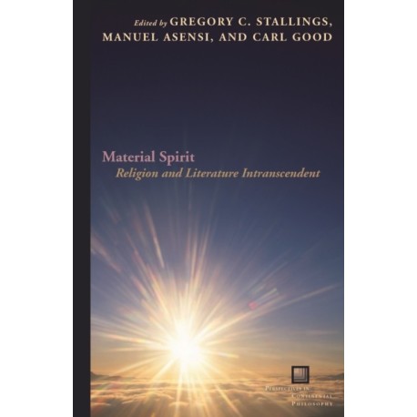 Material Spirit: Religion and Literature Intranscendent