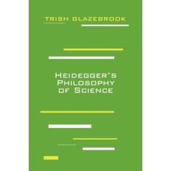 Heidegger's Philosophy of Science