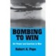 Bombing to Win: Air Power and Coercion in War