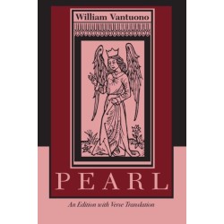 Pearl: An Edition with Verse Translation