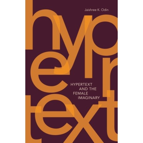 Hypertext and the Female Imaginary