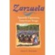 Zarzuela: Spanish Operetta, American Stage