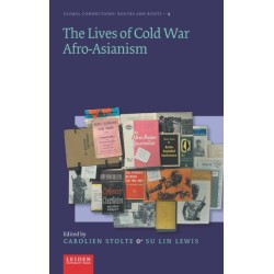 The Lives of Cold War Afro-Asianism