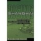Shanghai Rising: State Power and Local Transformations in a Global Megacity