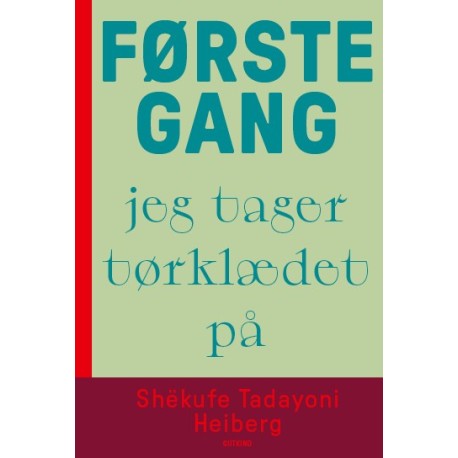 Første gang jeg tager tørklædet på