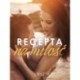 Recepta na miłość: zbiór opowiadań erotycznych feel-good