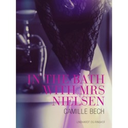In the Bath with Mrs Nielsen - Erotic Short Story