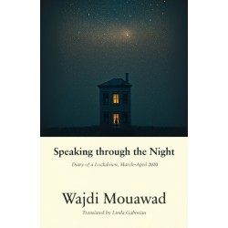 Speaking through the Night: Diary of a Lockdown, MarchApril 2020