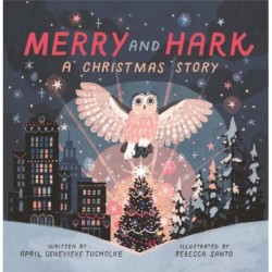 Merry and Hark: A Christmas Story
