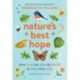 Nature's Best Hope (Young Readers' Edition): How You Can Save the World in Your Own Yard