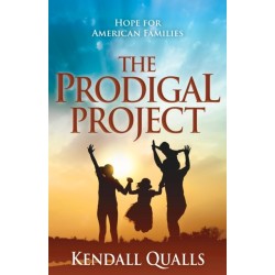 The Prodigal Project: Hope for American Families