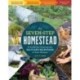 The Seven-Step Homestead: A Guide for Creating the Backyard Microfarm of Your Dreams