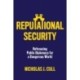 Reputational Security: Refocusing Public Diplomacy for a Dangerous World