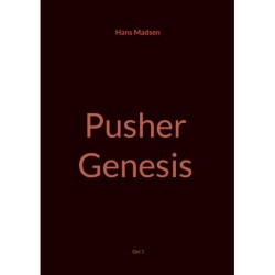 Pusher: Genesis