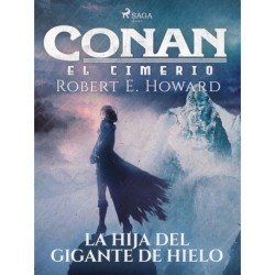 Conan el cimerio - La hija del gigante de hielo