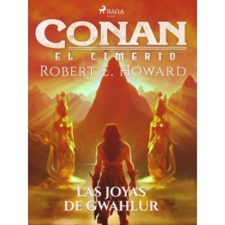 Conan el cimerio - Las joyas de Gwahlur