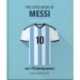 The Little Book of Messi: Over 170 Winning Quotes!