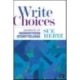 Write Choices: Elements of Nonfiction Storytelling