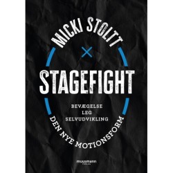 Stagefight: Den nye motionsform