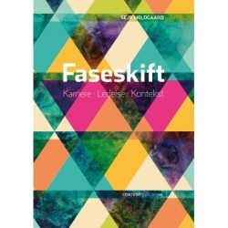 Faseskift: Karriere - Ledelse - Kontekst