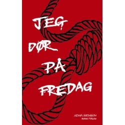 Jeg dør på fredag
