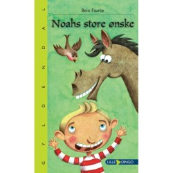 Noahs store ønske - Lyt&læs