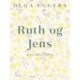Ruth og Jens. Deres første eventyr
