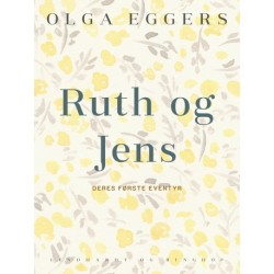 Ruth og Jens. Deres første eventyr