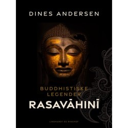 Buddhistiske legender. Rasavāhinī